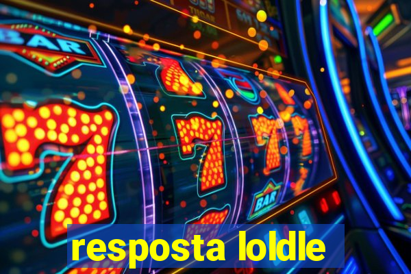 resposta loldle